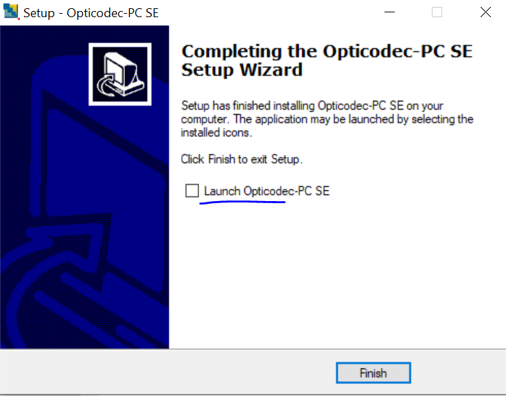 Deshabilitamos la opción Launch Opticodec-PC SE